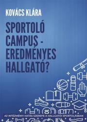 Sportoló campus - eredményes hallgató (ISBN: 9786156060365)