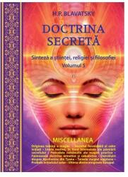 Doctrina secretă. Sinteză a științei, religiei și a filosofiei (ISBN: 9786068742359)