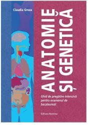 Anatomie și Genetică. Ghid de de pregătire intensivă pentru examenul de bacalaureat (ISBN: 9786065358874)