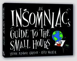 An Insomniac’s Guide to the Small Hours (ISBN: 9781780721132)