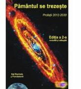 Pamantul se trezeste. Profetii 2012-2030 - Sal Rachele (ISBN: 9786069442173)