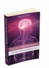 Secretul tineretii eterne. Echilibrul varstei bioelectrice (ISBN: 9789731116631)
