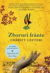 Zboruri frante - Christy Lefteri (ISBN: 9786063386527)