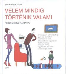 Velem mindig történik valami (ISBN: 9789631199000)