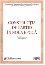 Constructia de partid in noua epoca (ISBN: 9786060880332)