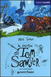 Le avventure di Tom Sawyer - Mark Twain, L. Bigiaretti (2012)