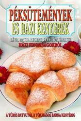 Péksütemények és házi kenyerek Antikvár (ISBN: 9789632900902)