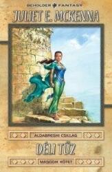 Déli tűz II. - Az Aldabreshi csillag sorozat első könyve - antikvár (ISBN: 9789638428080)