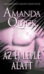 Amanda Quick - Az éj leple alatt Jó állapotú szépséghibás (ISBN: 9789632032948)