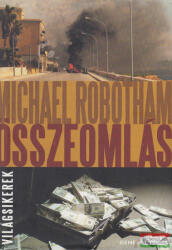 Michael Robotham: Összeomlás (ISBN: 9789636433932)