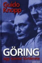 Göring - egy karrier története - Antikvár (ISBN: 9789639889590)