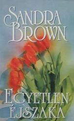 Sandra Brown - Egyetlen éjszaka (ISBN: 9789632033303)