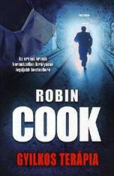 Robin Cook - Gyilkos terápia (ISBN: 9789632976808)