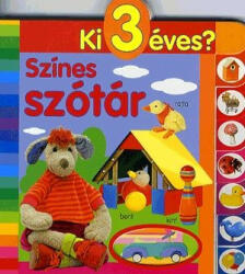 Színes szótár - Ki 3 éves? (ISBN: 9788081120961)