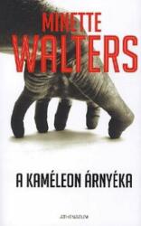 Minette Walters: A kaméleon árnyéka (ISBN: 9789632930718)