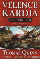 Thomas Quinn: Velence ? kardja (ISBN: 9789634261575)
