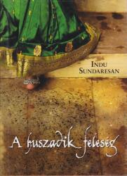 Indu Sundaresan - A huszadik feleség (ISBN: 9789639633773)