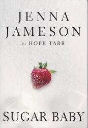 Jenna Jameson , Hope Tarr - Sugar Baby (ISBN: 9786155418150)