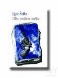 Igor Štiks - Illés ? próféta széke (ISBN: 9789631425949)