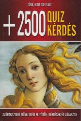+ 2500 quiz kérdés Antikvár (ISBN: 9789639409569)