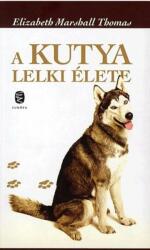 Elizabeth Marshall Thomas - A kutya lelki élete (ISBN: 9789630792448)