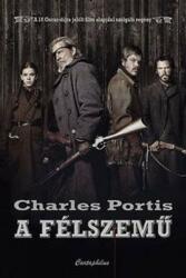 Charles Portis - A ? félszemű (ISBN: 9789632661834)