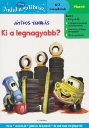 Ki ? a legnagyobb? - Játékos tanulás (ISBN: 9789632976921)