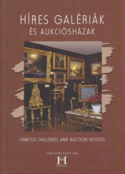 Híres galériák és aukciósházak (ISBN: 9789639736573)