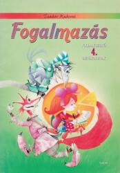Tivadar Andorné - Fogalmazás - Foglalkoztató 4. osztályosoknak - Antikvár (ISBN: 9789635965526)