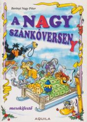 A nagy szánkóverseny mesekifestő - Antikvár (ISBN: 9789636793807)