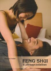Demeter Anikó - Feng Shui a párkapcsolatban (ISBN: 9789639677548)