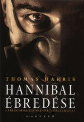 Thomas Harris - Hannibal ? ébredése - Jó állapotú antikvár (ISBN: 9789631425772)