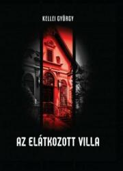 Kellei György - Az elátkozott villa (ISBN: 9786155361272)
