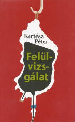 Kertész Péter - Felülvizsgálat - Jó állapotú antikvár (ISBN: 9789639291997)
