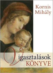 Kornis Mihály: Vigasztalások könyve Ajándék CD-vel (ISBN: 9789638453938)