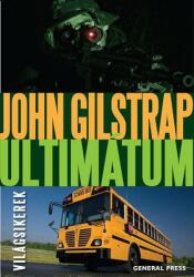 John Gilstrap: Ultimátum (ISBN: 9789636434946)