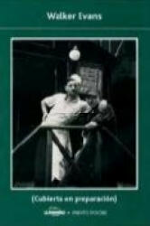 Walker Evans - Gilles Mora, Carmen Artal (ISBN: 9788497854504)