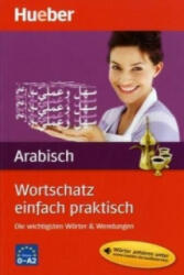 Wortschatz einfach praktisch - Arabisch - Ali Almakhlafi (ISBN: 9783194096141)