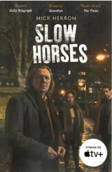 Slow Horses (ISBN: 9781529394047)