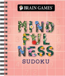 Brain Games - Mindfulness Sudoku - Brain Games (ISBN: 9781645581123)