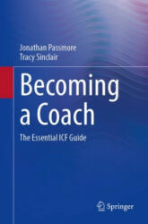 Becoming a Coach - Jonathan Passmore, Tracy Sinclair (ISBN: 9783030531607)