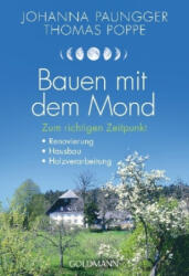 Bauen mit dem Mond - Johanna Paungger, Thomas Poppe (ISBN: 9783442177448)