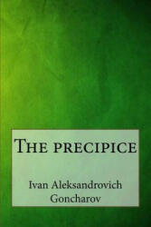 The precipice - Ivan Aleksandrovich Goncharov (ISBN: 9781546896715)