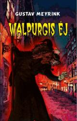 Walpurgis éj (ISBN: 9786155984976)