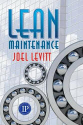 Lean Maintenance - Joel Levitt (ISBN: 9780831133528)