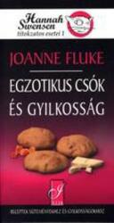 Joanne Fluke: Egzotikus ? csók és gyilkosság Antikvár (ISBN: 9789638682345)