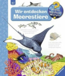 Wieso? Weshalb? Warum? , Band 27: Wir entdecken Meerestiere - Andrea Erne, Anne Ebert (ISBN: 9783473326433)