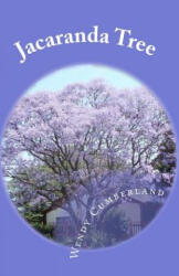 Jacaranda Tree - Wendy Cumberland (ISBN: 9781456524128)