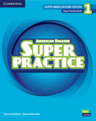 Super Minds Level 1 Super Practice Book American English - Emma Szlachta (ISBN: 9781108827171)