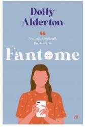Fantome - Dolly Alderton (ISBN: 9786064411082)